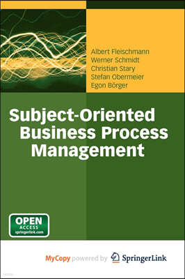 Subject-Oriented Business Process Management