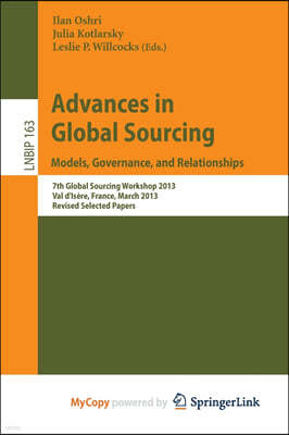 Advances in Global Sourcing. Models, Governance, and Relationships