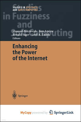 Enhancing the Power of the Internet