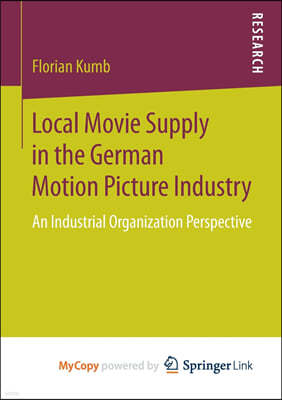 Local Movie Supply in the German Motion Picture Industry
