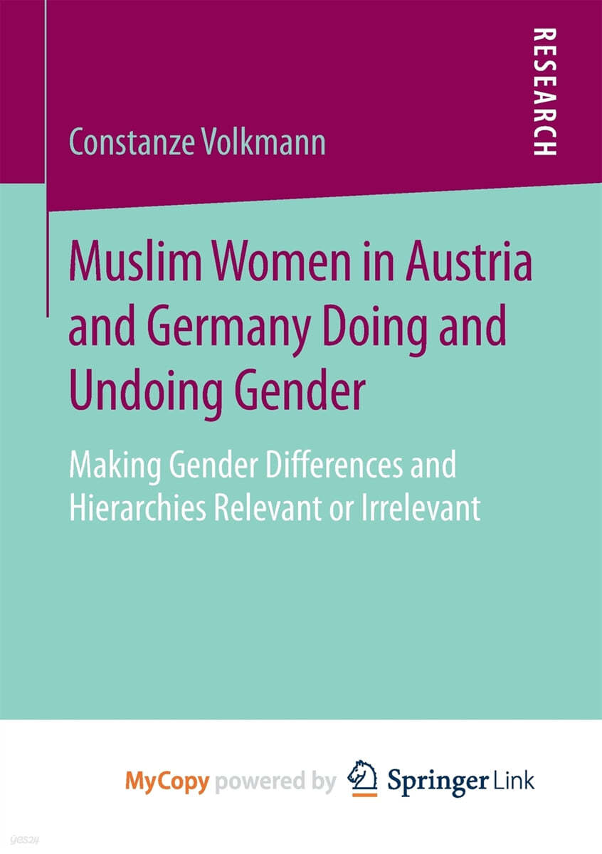 Muslim Women in Austria and Germany Doing and Undoing Gender
