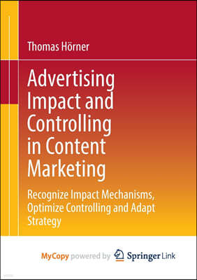 Advertising Impact and Controlling in Content Marketing