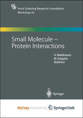 Small Molecule - Protein Interactions