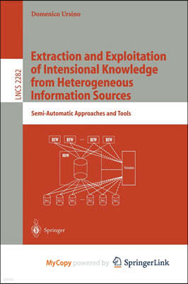 Extraction and Exploitation of Intensional Knowledge from Heterogeneous Information Sources