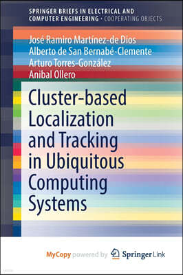 Cluster-based Localization and Tracking in Ubiquitous Computing Systems