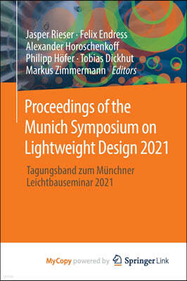 Proceedings of the Munich Symposium on Lightweight Design 2021