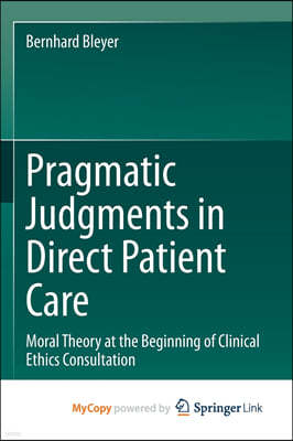 Springer Nature B.V. Pragmatic Judgments in Direct Patient Care