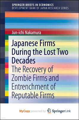 Japanese Firms During the Lost Two Decades