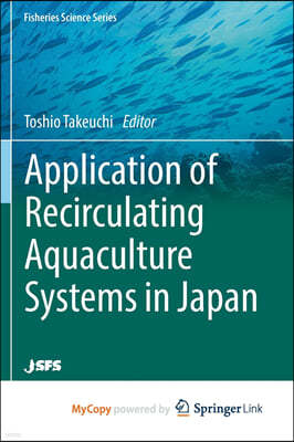 Application of Recirculating Aquaculture Systems in Japan