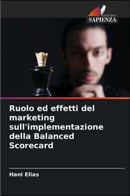 Ruolo ed effetti del marketing sull'implementazione della Balanced Scorecard