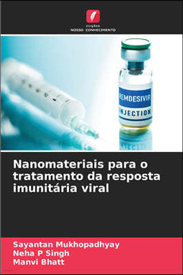 Nanomateriais para o tratamento da resposta imunitaria viral