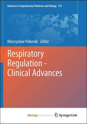 Respiratory Regulation - Clinical Advances