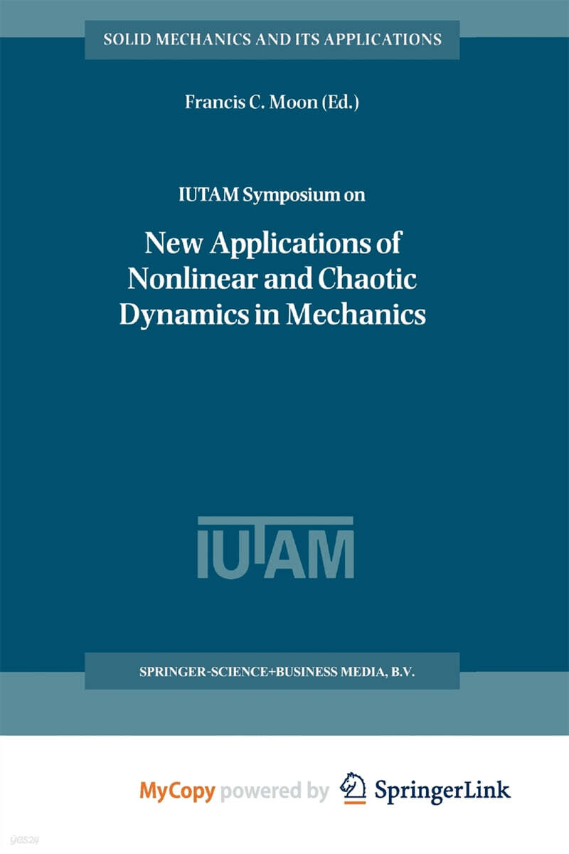 IUTAM Symposium on New Applications of Nonlinear and Chaotic Dynamics ...