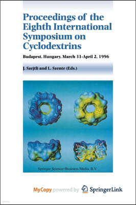 Proceedings of the Eighth International Symposium on Cyclodextrins