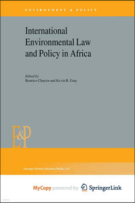 International Environmental Law and Policy in Africa