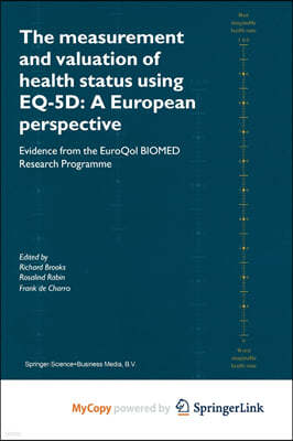 The Measurement and Valuation of Health Status Using EQ-5D