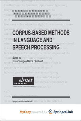 Corpus-Based Methods in Language and Speech Processing