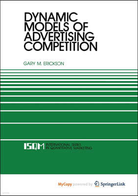 Dynamic Models of Advertising Competition
