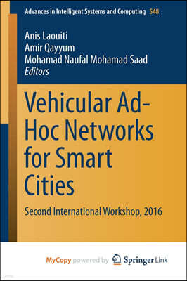 Vehicular Ad-Hoc Networks for Smart Cities