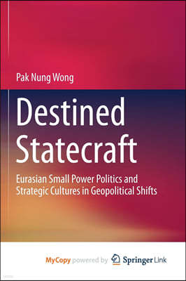 Destined Statecraft