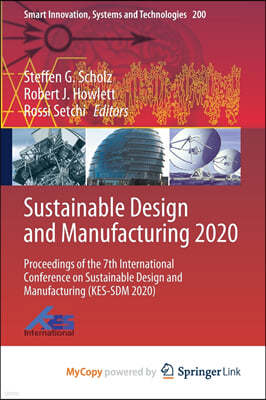 Sustainable Design and Manufacturing 2020