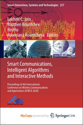 Smart Communications, Intelligent Algorithms and Interactive Methods