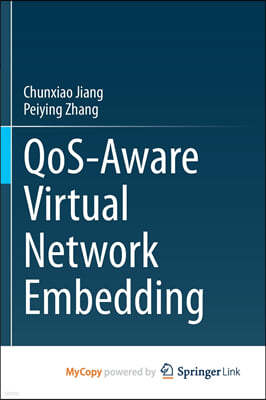 QoS-Aware Virtual Network Embedding