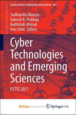 Cyber Technologies and Emerging Sciences