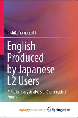 English Produced by Japanese L2 Users