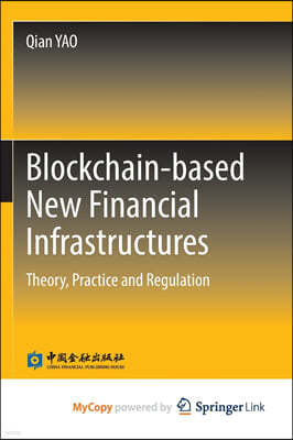 Blockchain-based New Financial Infrastructures
