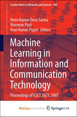 Machine Learning in Information and Communication Technology
