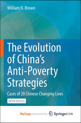The Evolution of China's Anti-Poverty Strategies