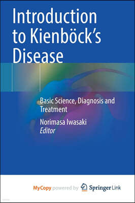 Introduction to Kienbock's Disease