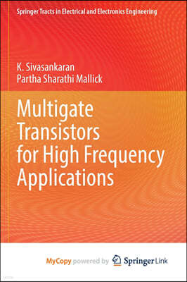 Multigate Transistors for High Frequency Applications