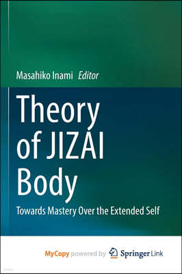 Theory of JIZAI Body