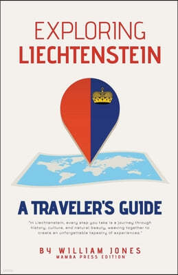 Exploring Liechtenstein