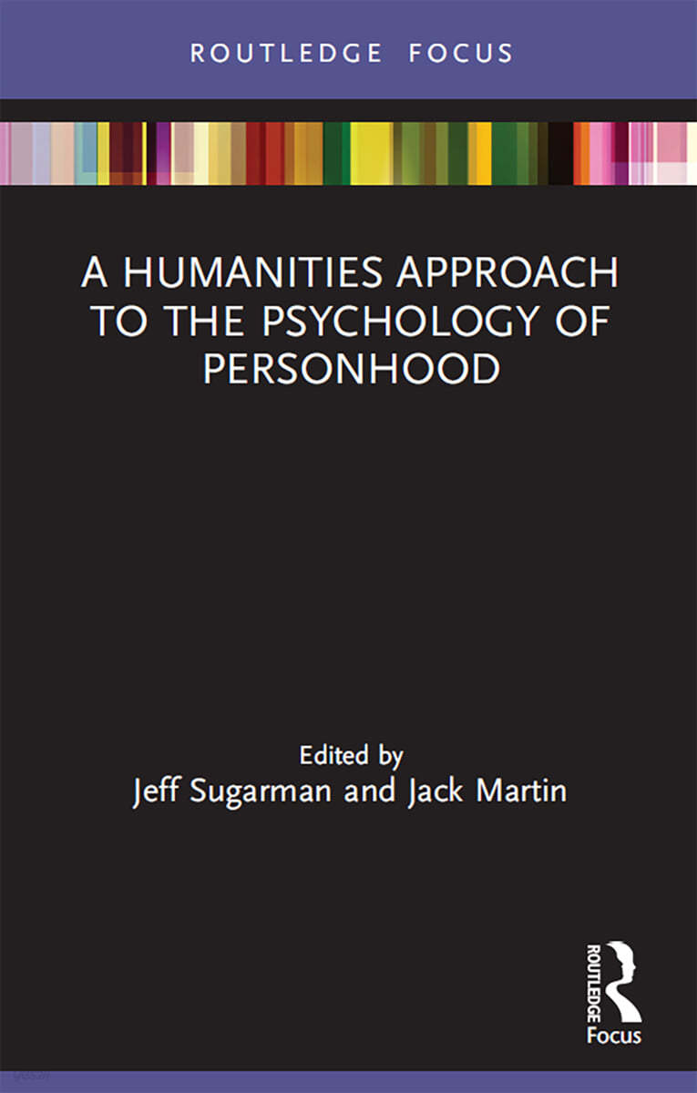 Humanities Approach to the Psychology of Personhood