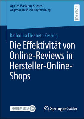 Die Effektivität Von Online-Reviews in Hersteller-Online-Shops