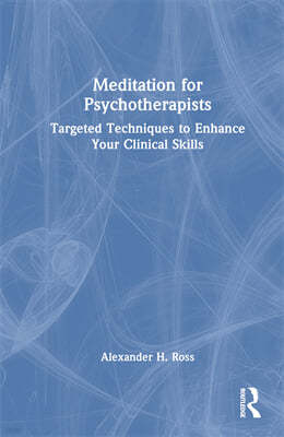 Meditation for Psychotherapists