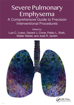 Severe Pulmonary Emphysema:: A Comprehensive Guide to Precision Interventional Procedures