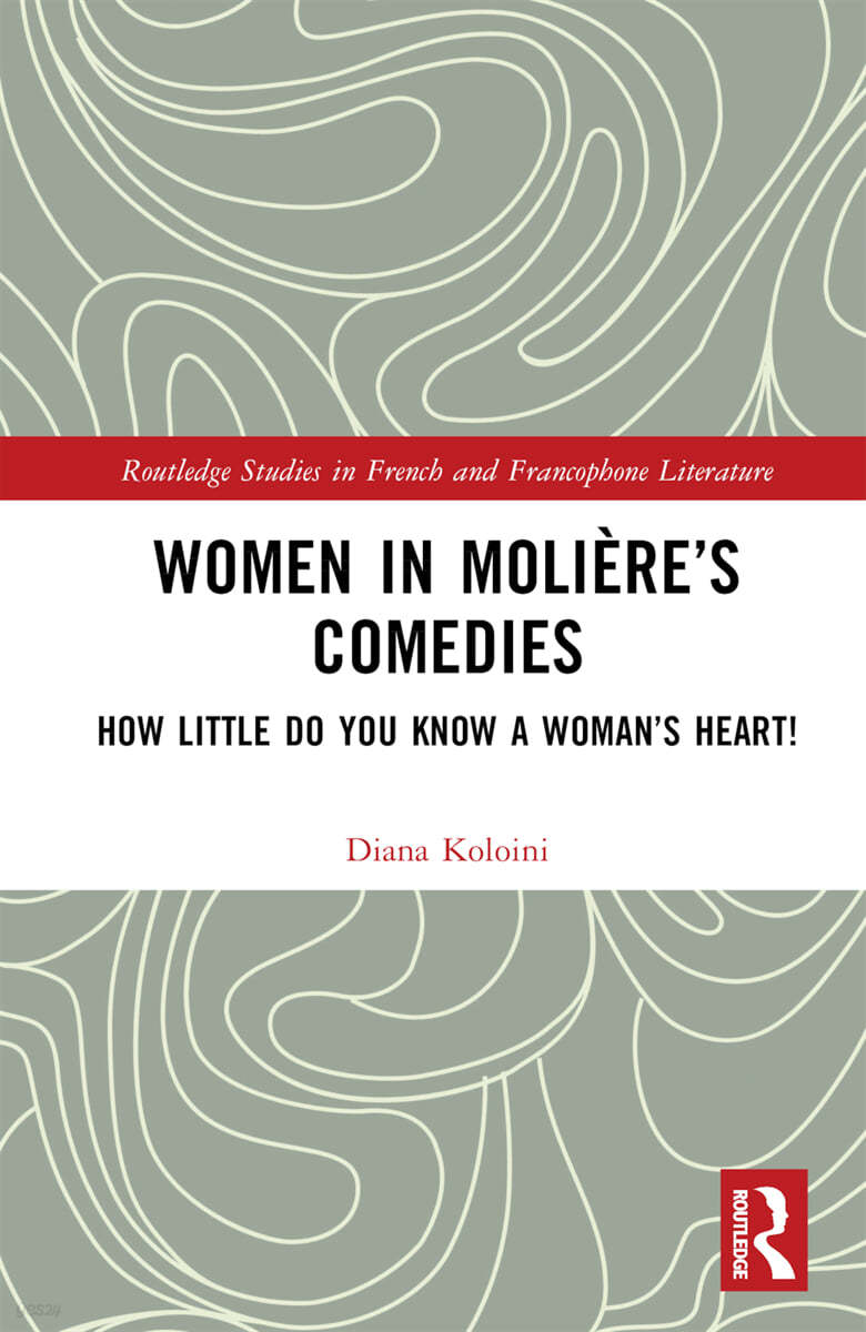 Women in Molière’s Comedies