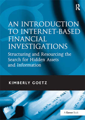 Introduction to Internet-Based Financial Investigations