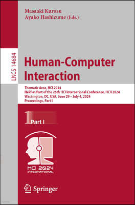 Human-Computer Interaction: Thematic Area, Hci 2024, Held as Part of the 26th Hci International Conference, Hcii 2024, Washington, DC, Usa, June 2
