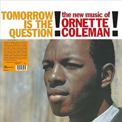 Ornette Coleman - Tomorrow Is The Question! (Ltd)(Clear Vinyl)(LP)