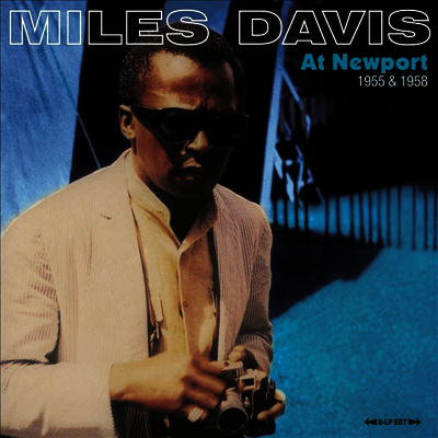 Miles Davis — At Newport 1955 & 1958 앨범 커버