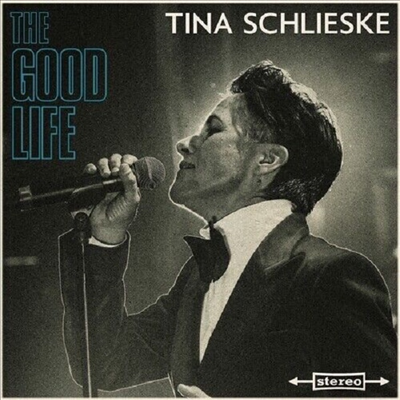 Tina Schlieske - Good Life (Vinyl LP)