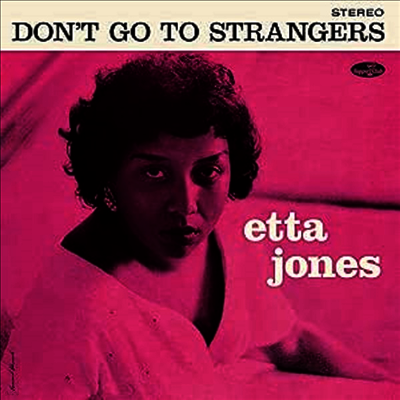 Etta Jones — Dont Go To Strangers (3 Bonus Tracks) 앨범 커버