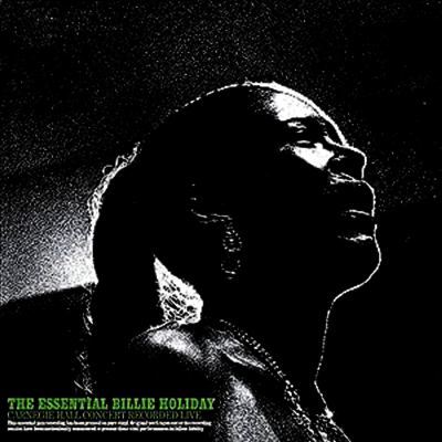 Billie Holiday — The Essential Billie Holiday: Carnegie Hall Concert Recorded Live (Gatefold) 앨범 커버