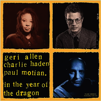 Geri Allen,Charlie Haden,Paul Motian — In The Year Of The Dragon (Remastered) 앨범 커버