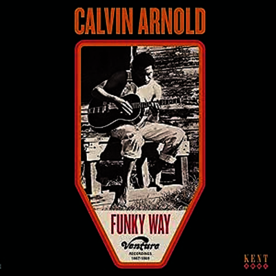 Calvin Arnold — Funky Way: Venture Recordings 1967-1969 앨범 커버